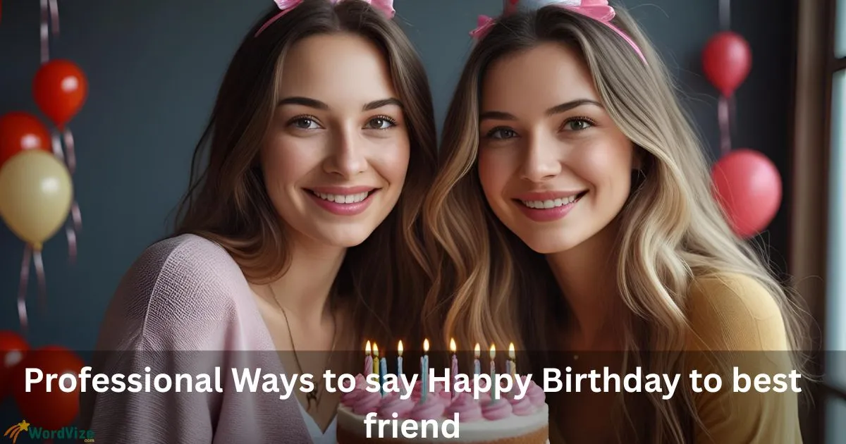 Happy Birthday to best friend