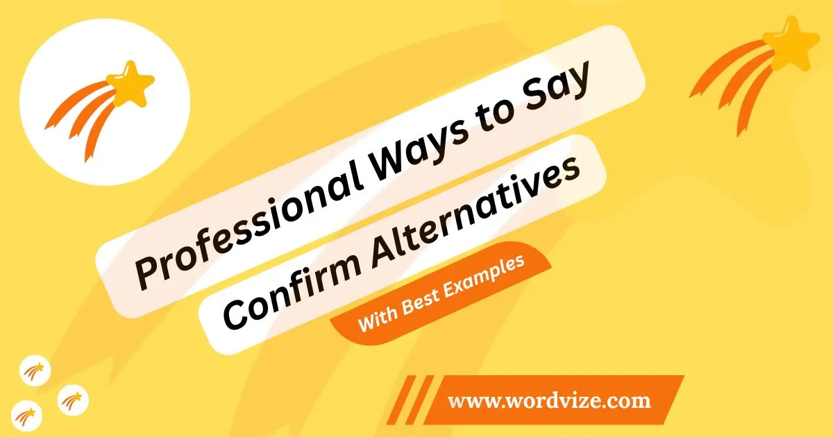confirm alternatives